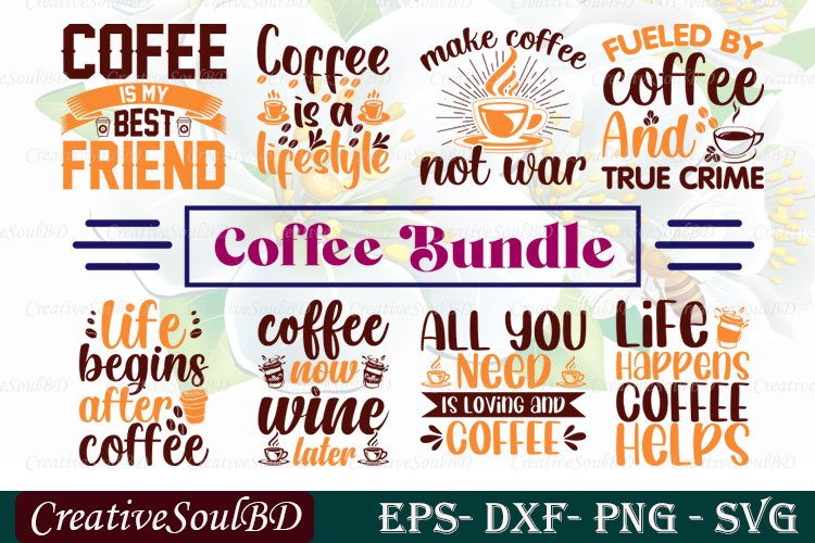 Coffee SVG Bundle Cut File, Funny Coffee Svg, Coffee Cup Svg